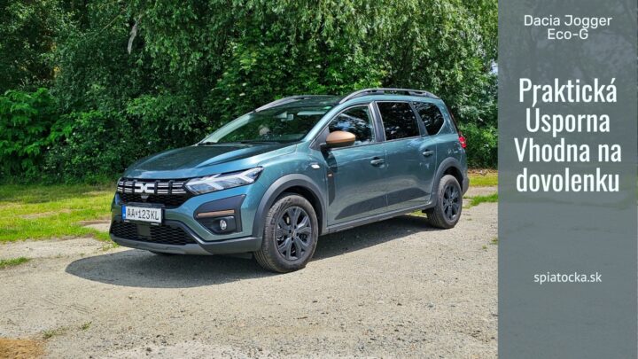 Praktická, úsporná, ideálna na dovolenku | To Dacia Jogger Eco-G | Test |