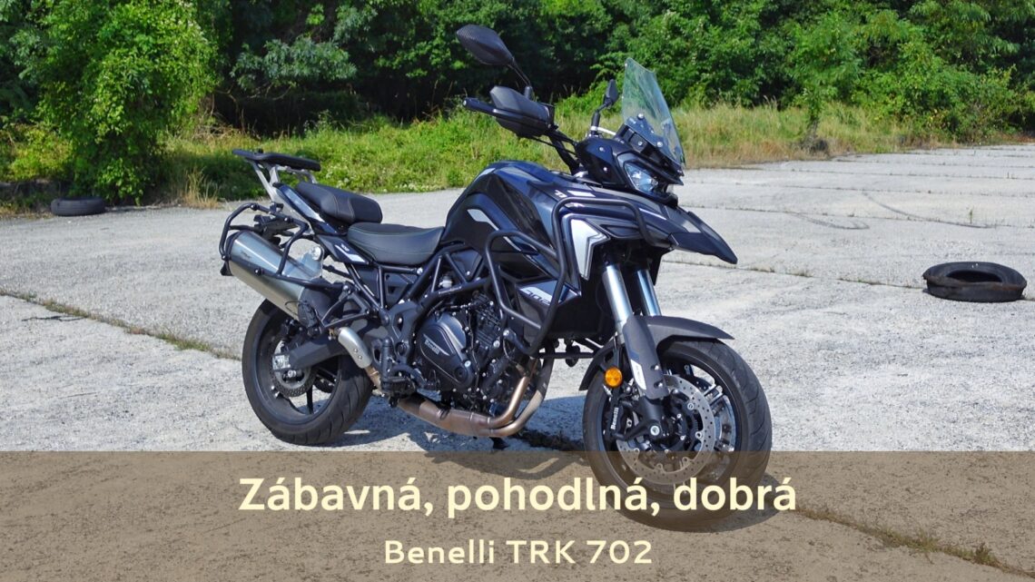 Benelli TRK 702 | Zábavná, pohodlná, dobrá motorka | Mototest |