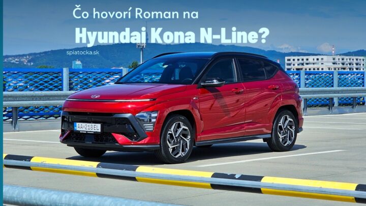 Hyundai Kona N-Line | Čo hovorí Roman na toto auto? | Test |