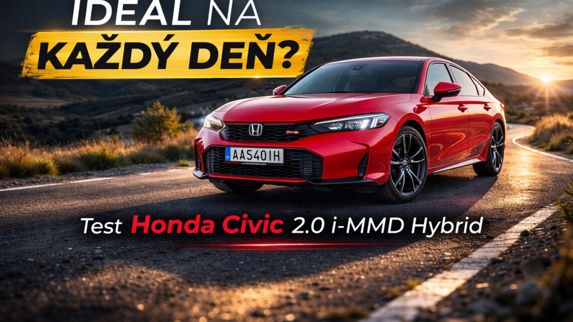 Honda Civic 2.0 i-MMD Hybrid | Najlepšie auto na každý deň?